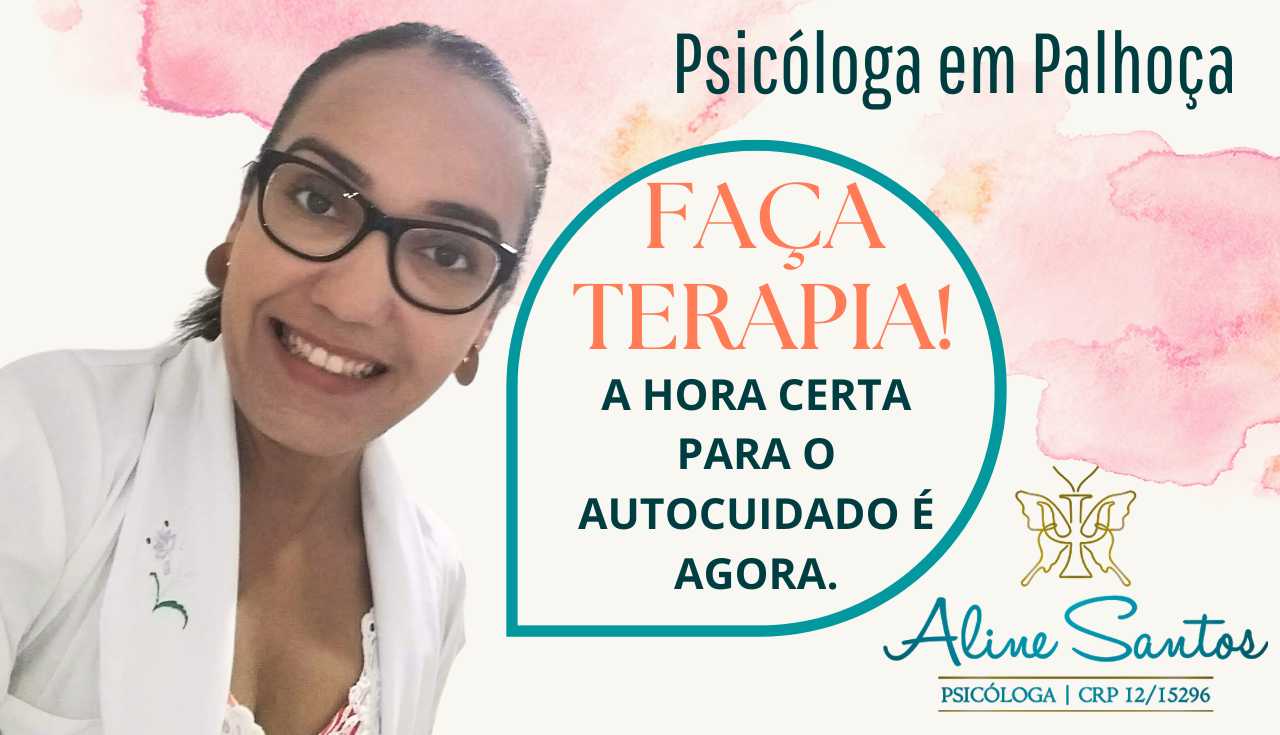 Psicóloga em Palhoça - SC: Terapia no Conforto do Seu Lar 1 psicóloga em palhoça Aline Santos